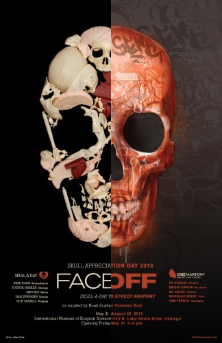 FACE OFF Skull-A-Day vs Street Anatomy Gallery Show Opens May 31st Museum of Surgical Science Chicago